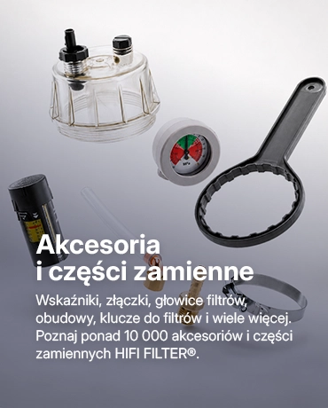 Wskaźniki, złączki, głowice filtrów, obudowy, klucze do filtrów i wiele więcej. Poznaj ponad 10 000 akcesoriów i części zamiennych HIFI FILTER®.